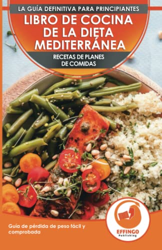 Libro De Cocina De Dieta Mediterránea Para Principiantes