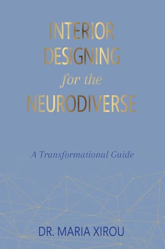 Interior Designing for the Neurodiverse