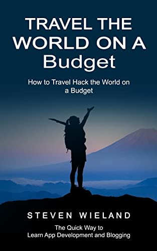 Travel the World on a Budget