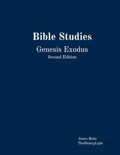 Bible Studies Genesis Exodus
