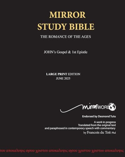 John's Gospel and Epistle LARGE PRINT Mirror Study Bible