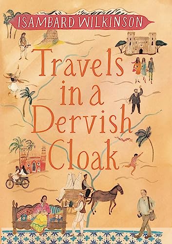 Travels in a Dervish Cloak