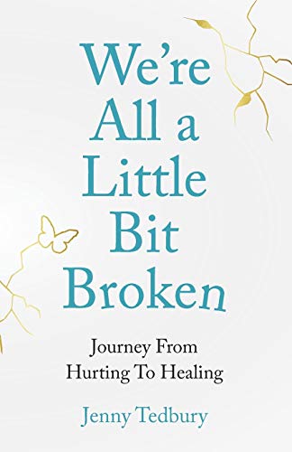 We're All a Little Bit Broken