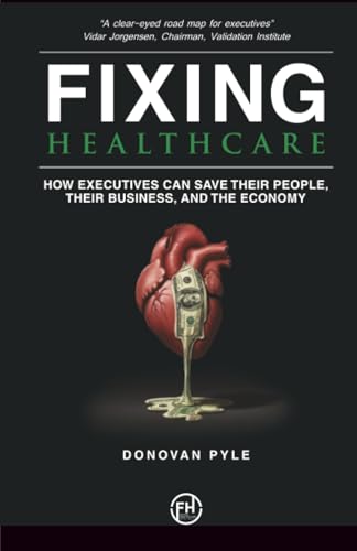Fixing Healthcare