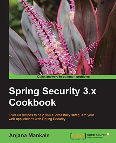 Spring Security 3.X Cookbook