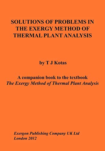Solutions of Problems in the Exergy Method of Thermal Plant Analysis