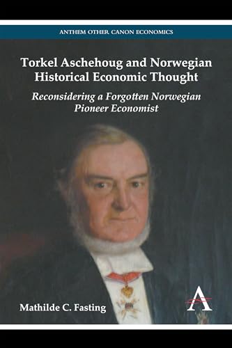 Torkel Aschehoug and Norwegian Historical Economic Thought