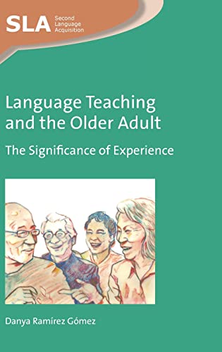 Language Teaching and the Older Adult
