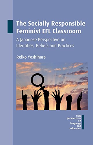 The Socially Responsible Feminist EFL Classroom
