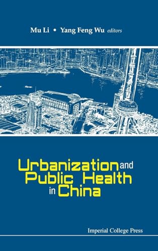 URBANIZATION AND PUBLIC HEALTH IN CHINA
