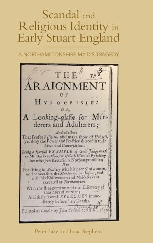 Scandal and Religious Identity in Early Stuart England