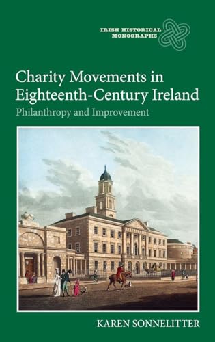 Charity Movements in Eighteenth-Century Ireland