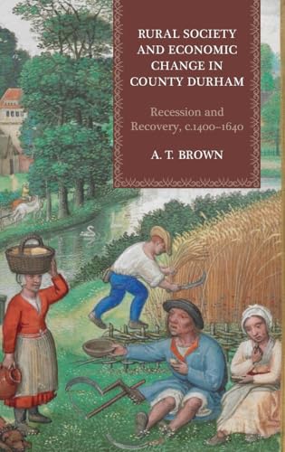 Rural Society and Economic Change in County Durham