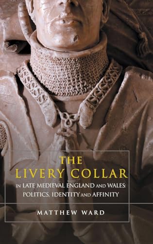 Livery Collar in Late Medieval England and Wales