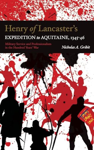 Henry of Lancaster's Expedition to Aquitaine, 1345-1346