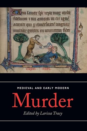Medieval and Early Modern Murder