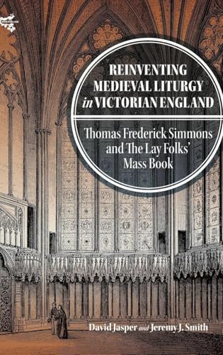 Reinventing Medieval Liturgy in Victorian England