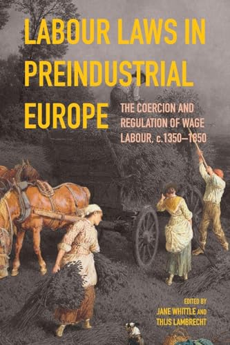 Labour Laws in Preindustrial Europe