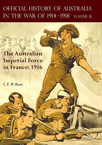 The OFFICIAL HISTORY OF AUSTRALIA IN THE WAR OF 1914-1918