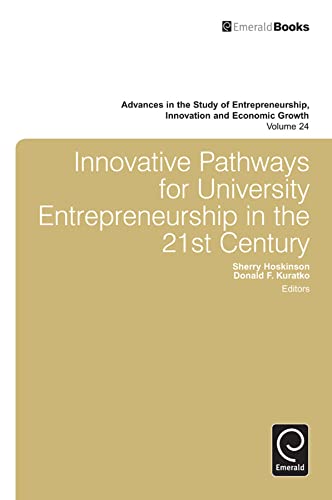 Innovative Pathways for University Entrepreneurship in the 21st Century