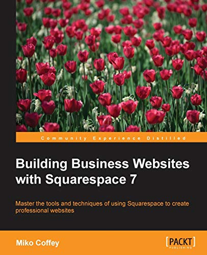 Building Business Websites with Squarespace 7