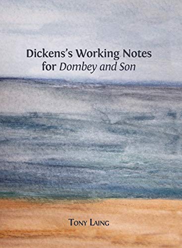 Dickens's Working Notes for 'Dombey and Son'