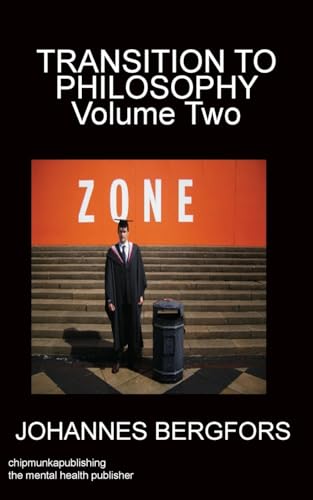 Transition to philosophy Volume Two