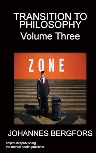 TRANSITION TO PHILOSOPHY VOLUME THREE