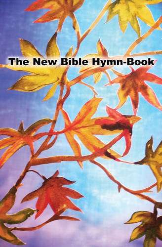 The New Bible Hymn-Book