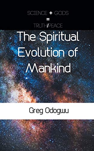 The Spiritual Evolution of Mankind