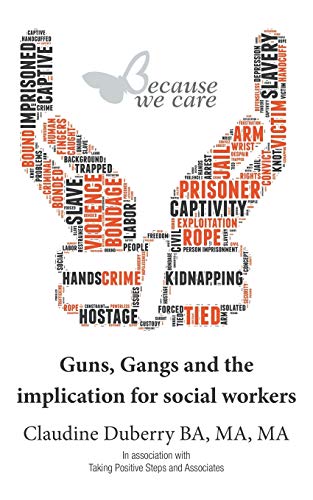 Guns, Gangs and the implication for social workers