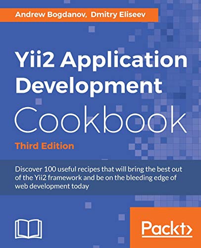 Yii2 Application Development Cookbook, Third Edition