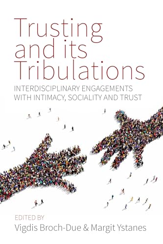 Trusting and its Tribulations