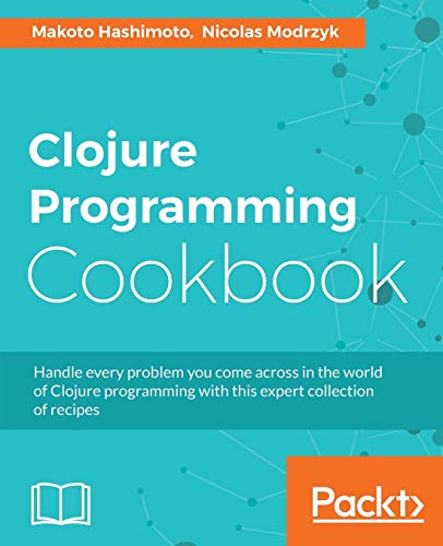 Clojure Programming Cookbook