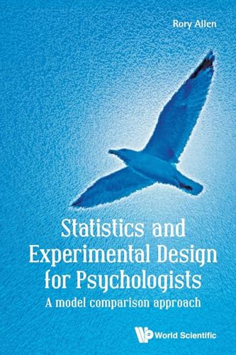 STATISTICS & EXPERIMENTAL DESIGN FOR PSYCHOLOGISTS