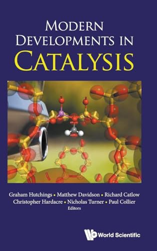 MODERN DEVELOPMENTS IN CATALYSIS