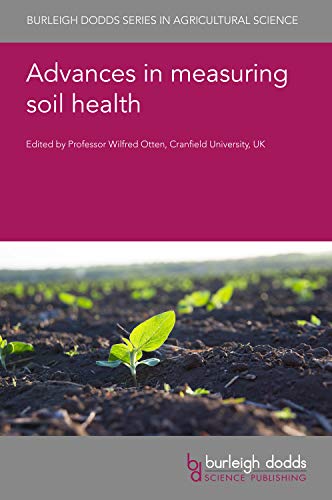 Advances in measuring soil health