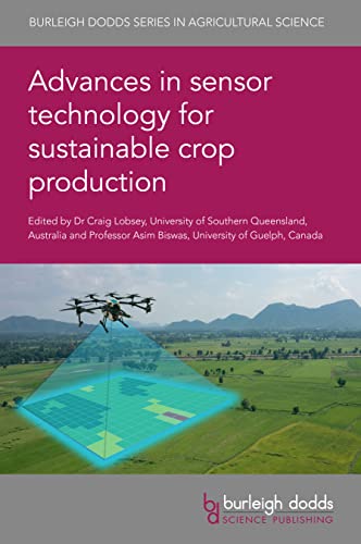 Advances in sensor technology for sustainable crop production