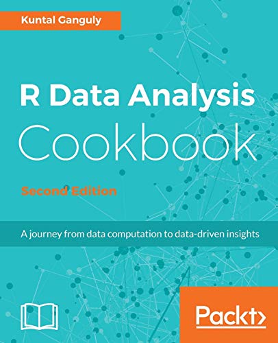 R Data Analysis Cookbook, Second Edition