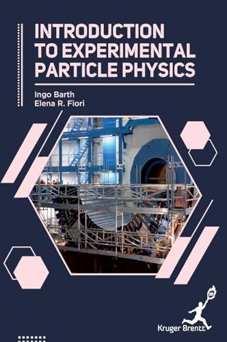 Introduction To Experimental Particle Physics