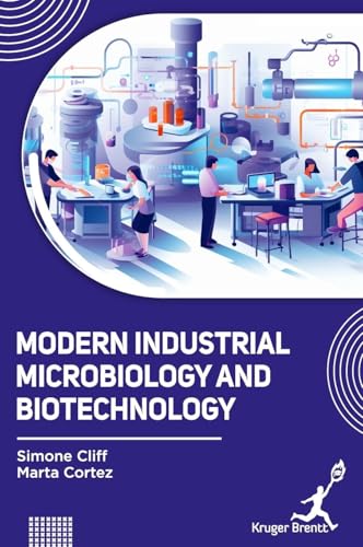 Modern Industrial Microbiology and Biotechnology
