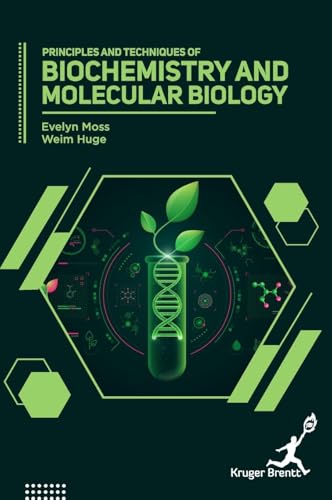 Principles and Techniques of Biochemistry and Molecular Biology