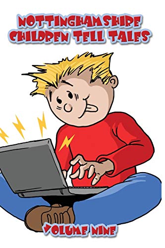 Nottinghamshire Children Tell Tales