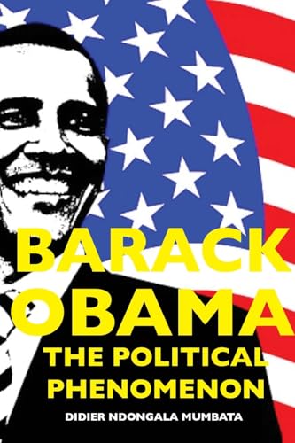 Barack Obama, the Political Phenomenon