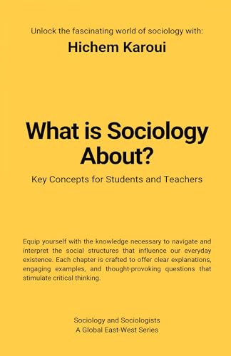 What Is Sociology About?
