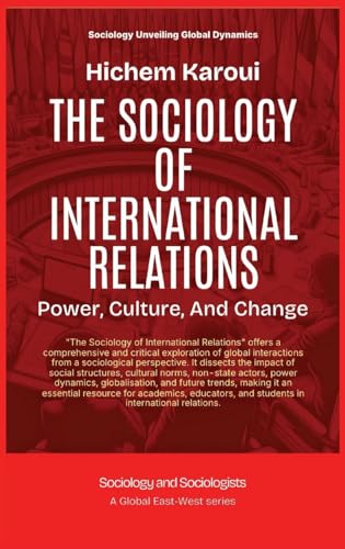 The Sociology Of International Relations
