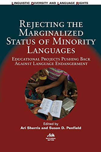 Rejecting the Marginalized Status of Minority Languages