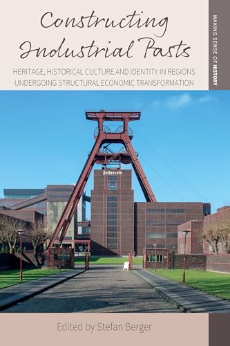 Constructing Industrial Pasts