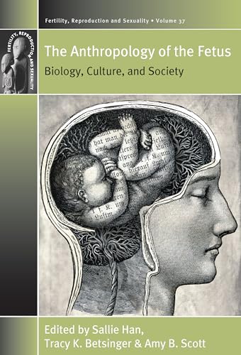 The Anthropology of the Fetus