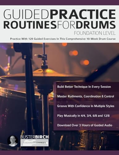 Guided Practice Routines for Drums - Foundation Level